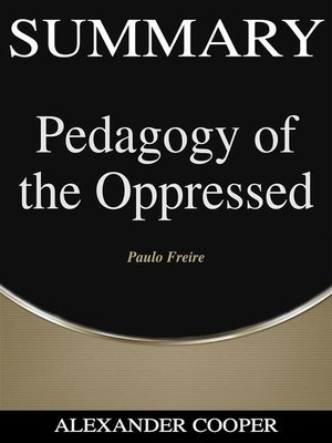 cover image of Summary of Pedagogy of the Oppressed